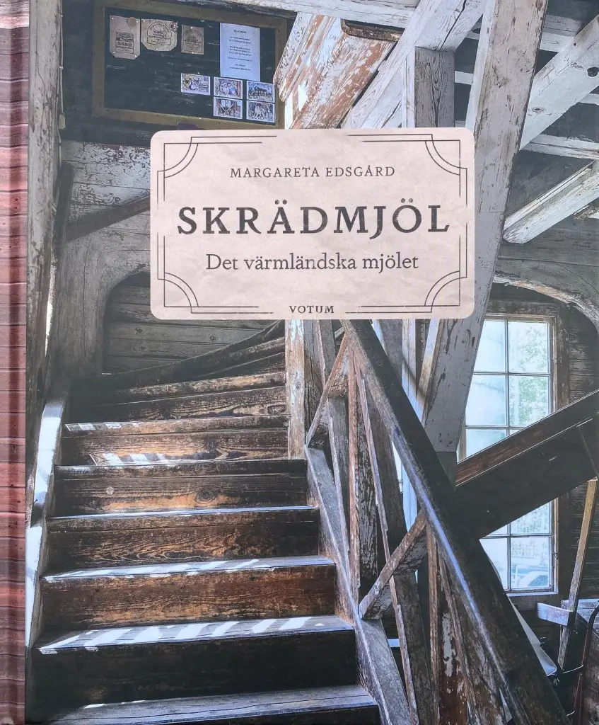 Skrädmjöl det värmländska mjölet