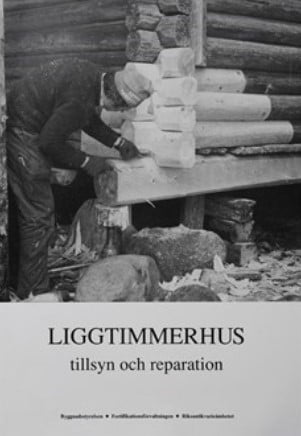 Bok: Liggtimmerhus : tillsyn och reparation.