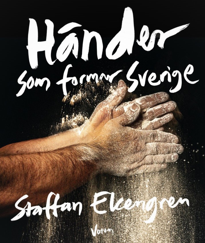 Händer som formar Sverige