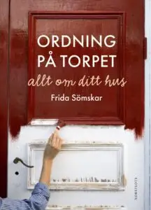 Ordning på torpet