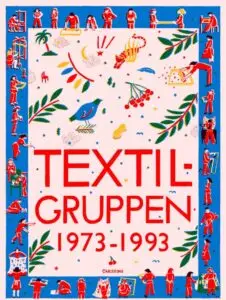 Textilgruppen 1973-1993