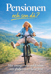Pensionen och sen då?