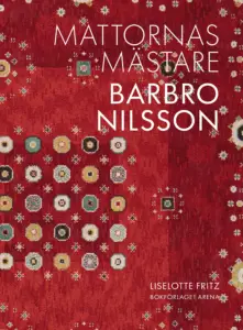 Mattornas mästare. Barbro Nilsson